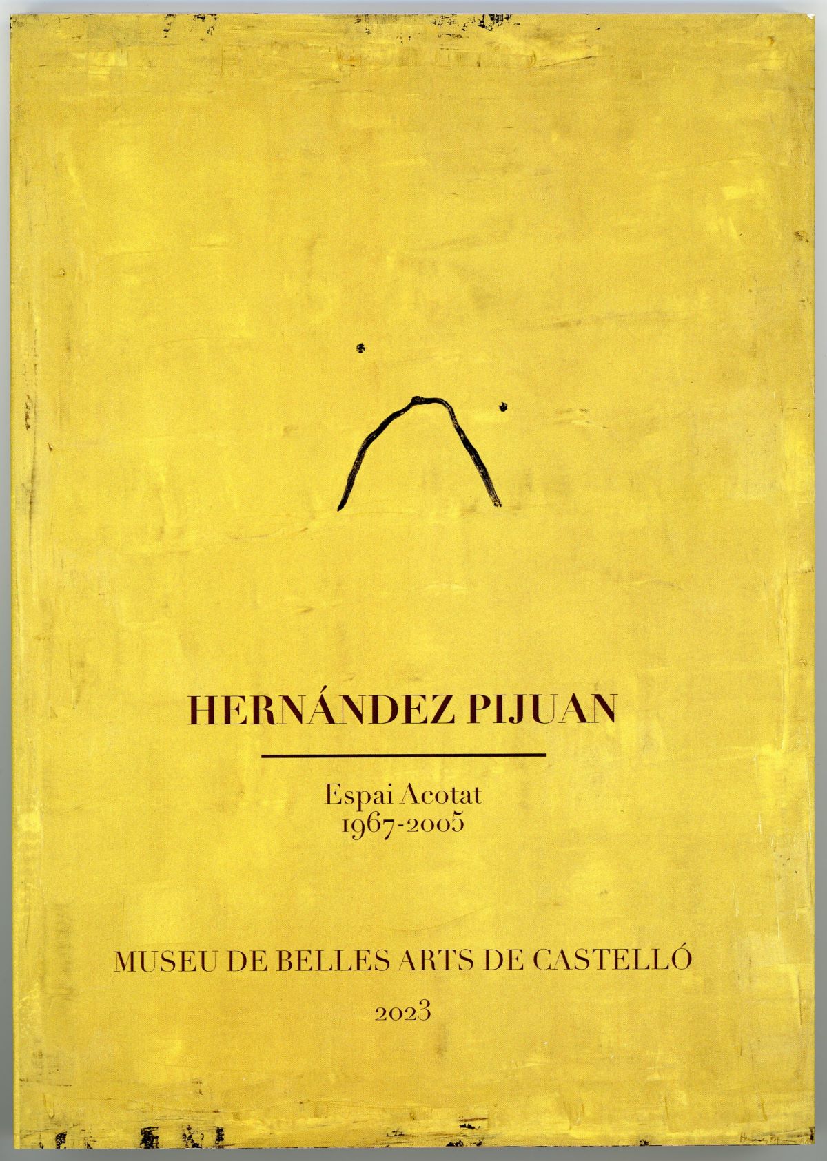 Hernández Pijuan. Caminant 1967 - 2004.